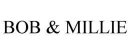 BOB & MILLIE trademark