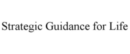 STRATEGIC GUIDANCE FOR LIFE trademark