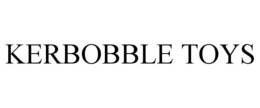 KERBOBBLE TOYS trademark