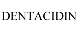 DENTACIDIN trademark