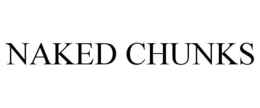 NAKED CHUNKS trademark