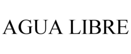 AGUA LIBRE trademark