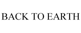 BACK TO EARTH trademark