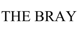 THE BRAY trademark