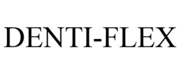 DENTI-FLEX trademark