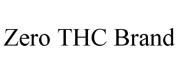 ZERO THC BRAND trademark