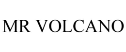 MR VOLCANO trademark