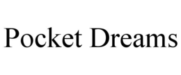 POCKET DREAMS trademark