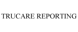 TRUCARE REPORTING trademark
