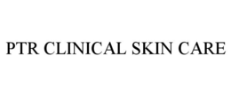 PTR CLINICAL SKIN CARE trademark