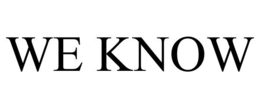 WE KNOW trademark