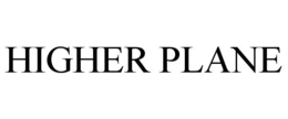 HIGHER PLANE trademark