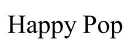 HAPPY POP trademark