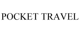 POCKET TRAVEL trademark