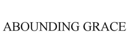 ABOUNDING GRACE trademark