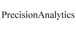 PRECISIONANALYTICS trademark