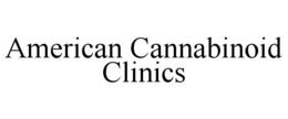AMERICAN CANNABINOID CLINICS trademark