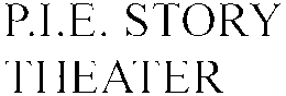 P.I.E. STORY THEATER trademark
