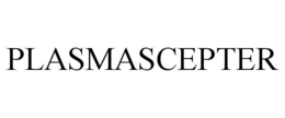 PLASMASCEPTER trademark
