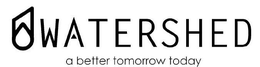 WATERSHED A BETTER TOMORROW TODAY trademark
