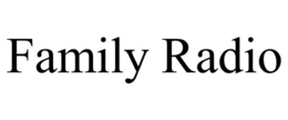FAMILY RADIO trademark