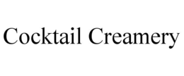 COCKTAIL CREAMERY trademark