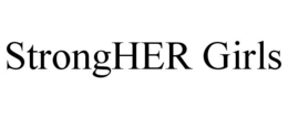 STRONGHER GIRLS trademark