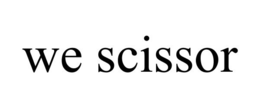 WE SCISSOR trademark