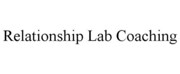 RELATIONSHIP LAB COACHING trademark