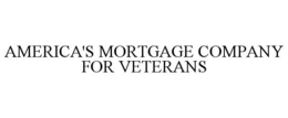 AMERICA'S MORTGAGE COMPANY FOR VETERANS trademark