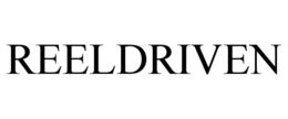 REELDRIVEN trademark