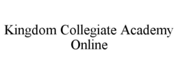KINGDOM COLLEGIATE ACADEMY ONLINE trademark