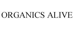 ORGANICS ALIVE trademark