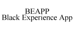 BEAPP BLACK EXPERIENCE APP trademark