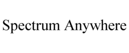 SPECTRUM ANYWHERE trademark