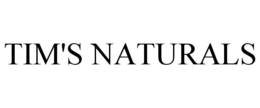 TIM'S NATURALS trademark