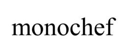 MONOCHEF trademark