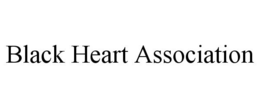 BLACK HEART ASSOCIATION trademark