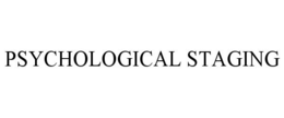 PSYCHOLOGICAL STAGING trademark