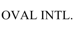 OVAL INTL. trademark