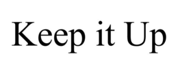 KEEP IT UP trademark