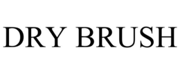 DRY BRUSH trademark