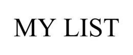 MY LIST trademark