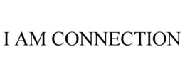 I AM CONNECTION trademark