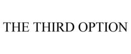 THE THIRD OPTION trademark