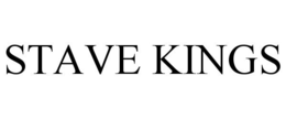 STAVE KINGS trademark