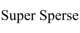 SUPER SPERSE trademark