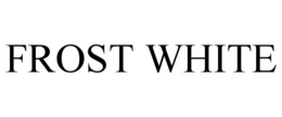 FROST WHITE trademark