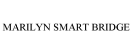 MARILYN SMART BRIDGE trademark