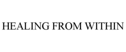 HEALING FROM WITHIN trademark